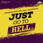 Just Go To Hell - Nanda Song Download